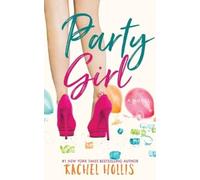 Rachel Hollis Party Girl (Tascabile) Girls
