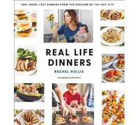 Rachel Hollis Real Life Dinners (Tascabile)