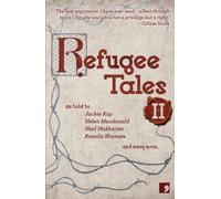 Rachel Holmes Olivia Laing Helen Macdonald Josh Cohen Refugee Tales (Tascabile)