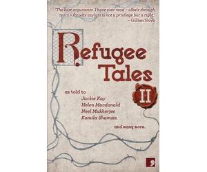 Rachel Holmes Olivia Laing Helen Macdonald Josh Cohen Refugee Tales (Tascabile)