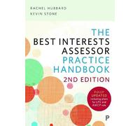 Rachel Hubbard Kevin Sto The Best Interests Assessor Practice Handbo (Tascabile)