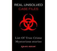 Rachel Hudson Real Unsolved Case Files (Tascabile)