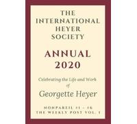 Rachel Hyland The International Heyer Society Annual 2020 (Tascabile)