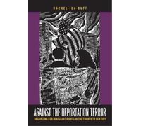 Rachel Ida Buff Against the Deportation Terror (Tascabile) Insubordinate Spaces