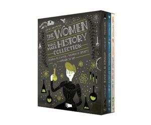 Rachel Ignotofsky The Women Who Make History Collection [3-Book Boxed Set] (00)