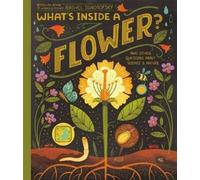 Rachel Ignotofsky What's Inside A Flower? (Copertina rigida) What's Inside
