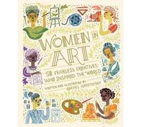 Rachel Ignotofsky Women In Art (Copertina rigida)