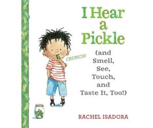 Rachel Isadora I Hear a Pickle (Copertina rigida)
