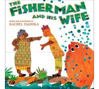 Rachel Isadora The Fisherman and His Wife (Copertina rigida)