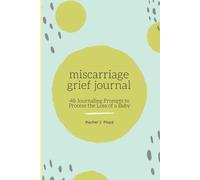 Rachel J Floyd Miscarriage Grief Journal (Tascabile)