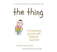 Rachel Jackson The Thing - A Young Boy's Journey with Asperger Syndr (Tascabile)