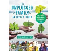 Rachel Jepson Wolf The Unplugged Family Activity Book (Tascabile)