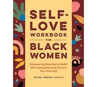 Rachel Johnson LMSW, MFT Self-Love Workbook for Black Women (Tascabile)