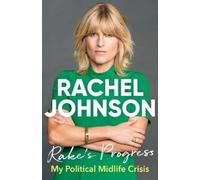 Rachel Johnson Rake's Progress (Copertina rigida)