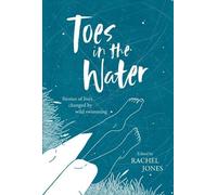 Rachel Jones Toes In The Water (Tascabile)