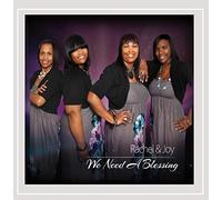 Rachel & Joy - We Need a Blessing