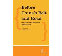 Rachel Kay Yingfeng Ji Before China's Belt and Road (Tascabile)