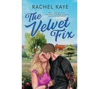 Rachel Kaye The Velvet Fix (Tascabile) Greyport