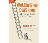 Rachel Kelly Walking on Sunshine (Tascabile)