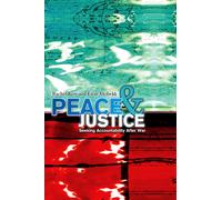 Rachel Kerr Eiri Peace and Justice: Seeking Accountability A (Copertina rigida)