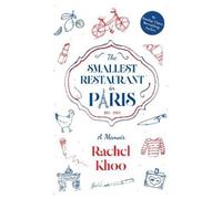 Rachel Khoo The Smallest Restaurant In Paris (Copertina rigida)