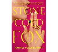 Rachel Koller Croft – Stone Cold Fox – Tascabile