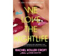 We Love the Nightlife