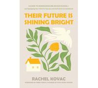 Rachel Kovac Their Future Is Shining Bright (Tascabile) (PRESALE 21/04/2026)