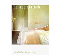 Rachel Kramer Bussel Do Not Disturb (Tascabile)