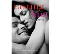 Rachel Kramer Bussel Tasting Him (Tascabile)