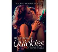 Rachel Kramer Bussel The Big Book of Quickies (Tascabile)