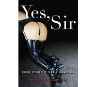 Rachel Kramer Bussel Yes, Sir (Tascabile)
