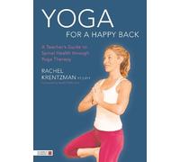Rachel Krentzman Yoga for a Happy Back (Tascabile)
