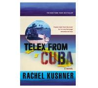 Rachel Kushner Telex from Cuba (Tascabile)