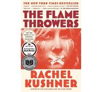 Rachel Kushner The Flamethrowers (Tascabile)