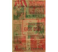 Rachel Kushner The Strange Case of Rachel K (Tascabile)