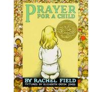Rachel L. Field Elizabeth Orton Jones Prayer for a Child (Copertina rigida)