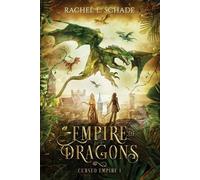 Rachel L Schade Empire of Dragons (Tascabile)