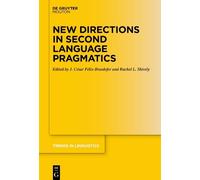 Rachel L Shively New Directions in Second Language Pragmatics (Tascabile)