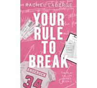 Rachel LaBerge Your Rule to Break (Tascabile) Play Caller