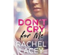 Rachel Lacey Don't Cry for Me (Tascabile) Midnight in Manhattan