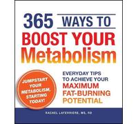 Rachel Laferriere 365 Ways to Boost Your Metabolism (Tascabile)