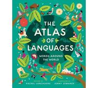 Rachel Lancashire The Atlas of Languages (Copertina rigida)