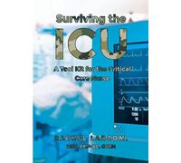 Rachel Larcom Fnp-Bc Ccrn Surviving the ICU (Tascabile)