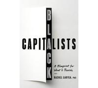 Rachel Laryea Black Capitalists: A Bluep (Copertina rigida) (PRESALE 10/06/2025)