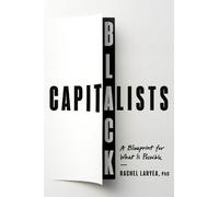 Rachel Laryea, PhD – Black Capitalists: A Bluep – Copertina rigida