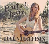 Rachel Laven - Love & Luccheses