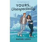 Rachel Lewis Yours, Unexpectedly (Tascabile)