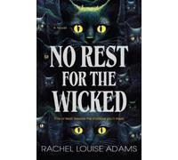 Rachel Louise Adams No Rest for the Wicked (Copertina rigida)