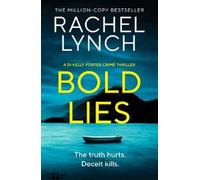 Rachel Lynch Bold Lies (Tascabile) Detective Kelly Porter